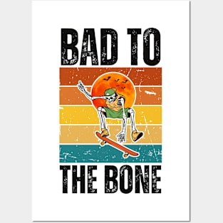 Bad to the Bone Posters and Art